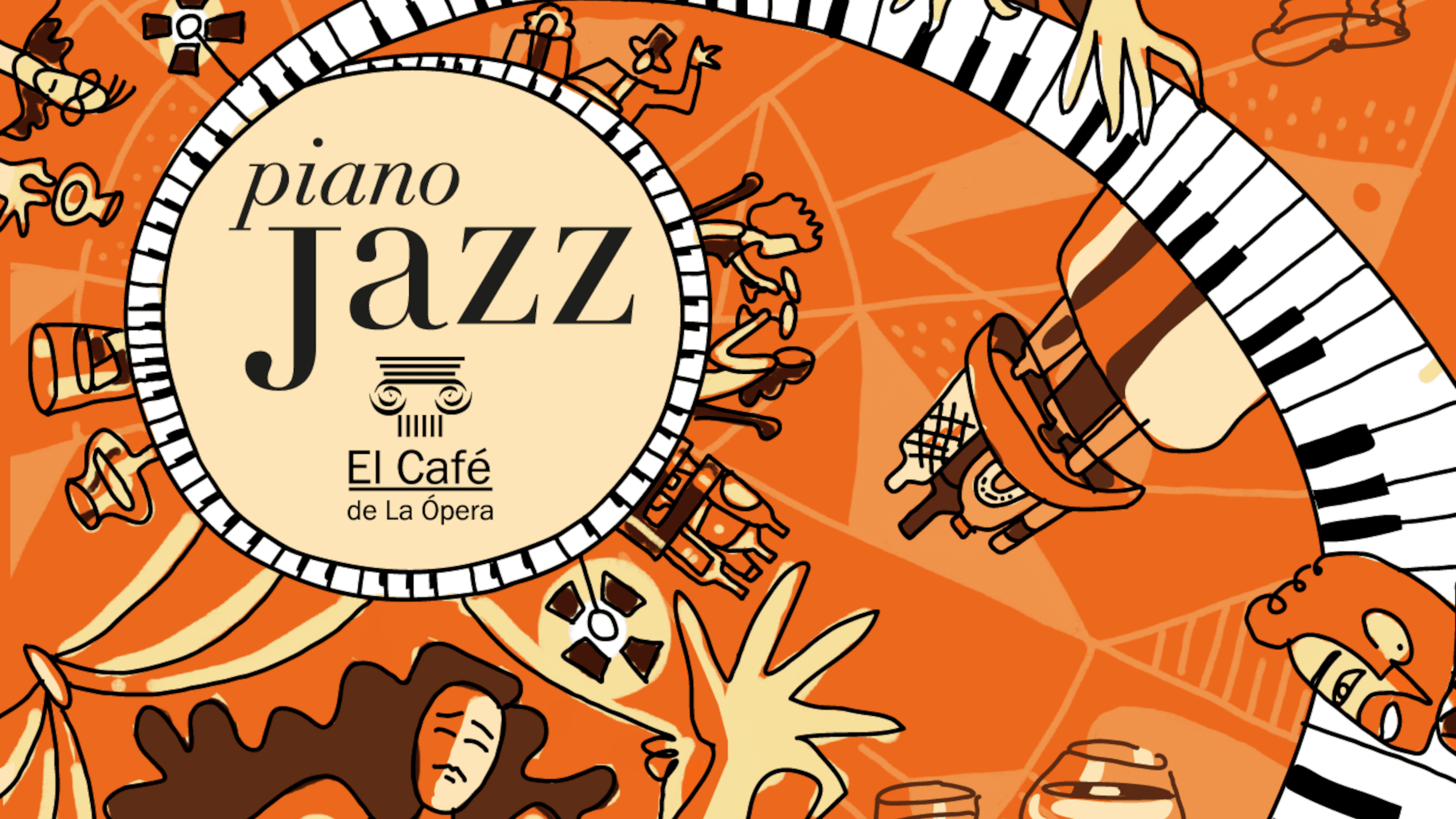 Piano Jazz Café de la Ópera, El Café de la Ópera