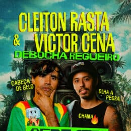 Cleiton Rasta & Victor Cena